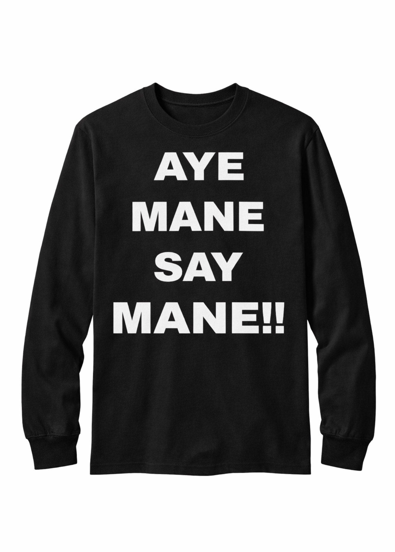 Black AHY MANE SAY MANE Shirt Kids