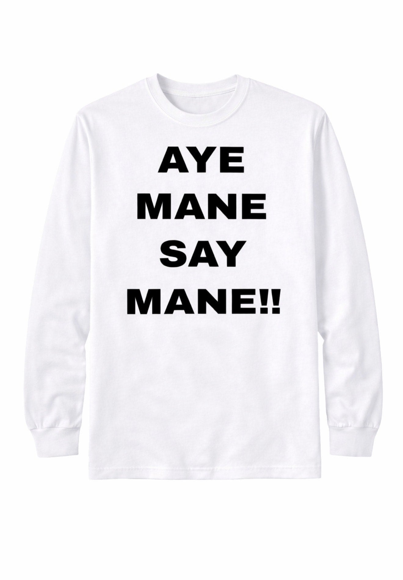 White AHY MANE SAY MANE Shirt Kids
